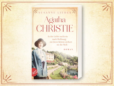 Agatha Christie: ein Porträt der Queen of Crime | Aufbau Verlage - 