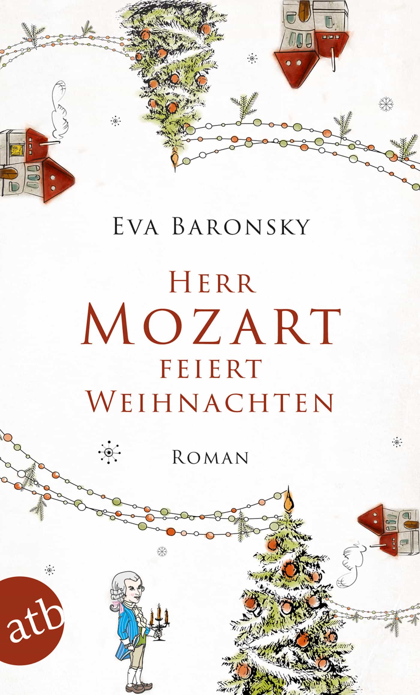 Herr Mozart feiert Weihnachten  Eva Baronsky  Aufbau Tasch