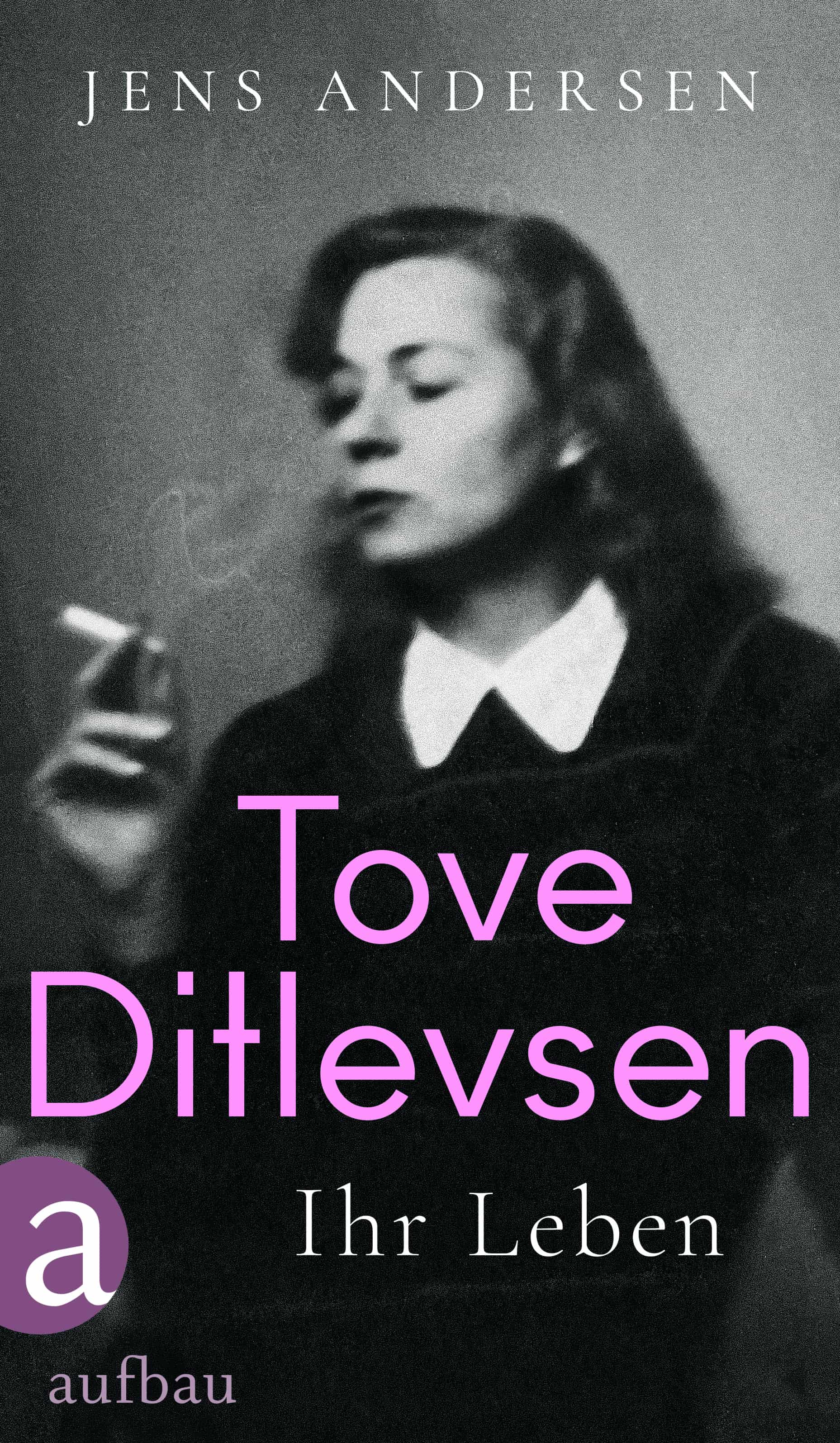 Tove Ditlevsen Jens Andersen Aufbau