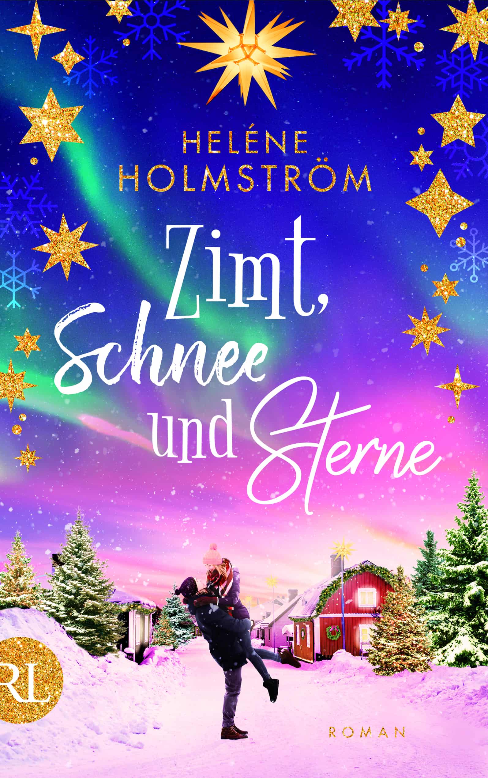 Zimt, Schnee und Sterne | Heléne Holmström | Rütten &amp; Loe