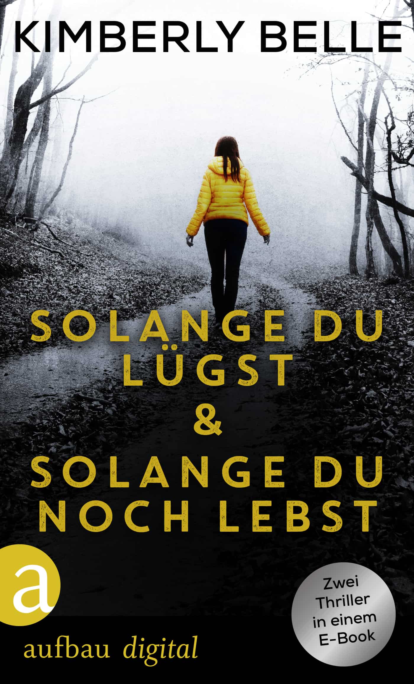 Lächle Solange Du Noch Zähne Hast Solange du lügst & Solange du noch lebst | Kimberly Belle