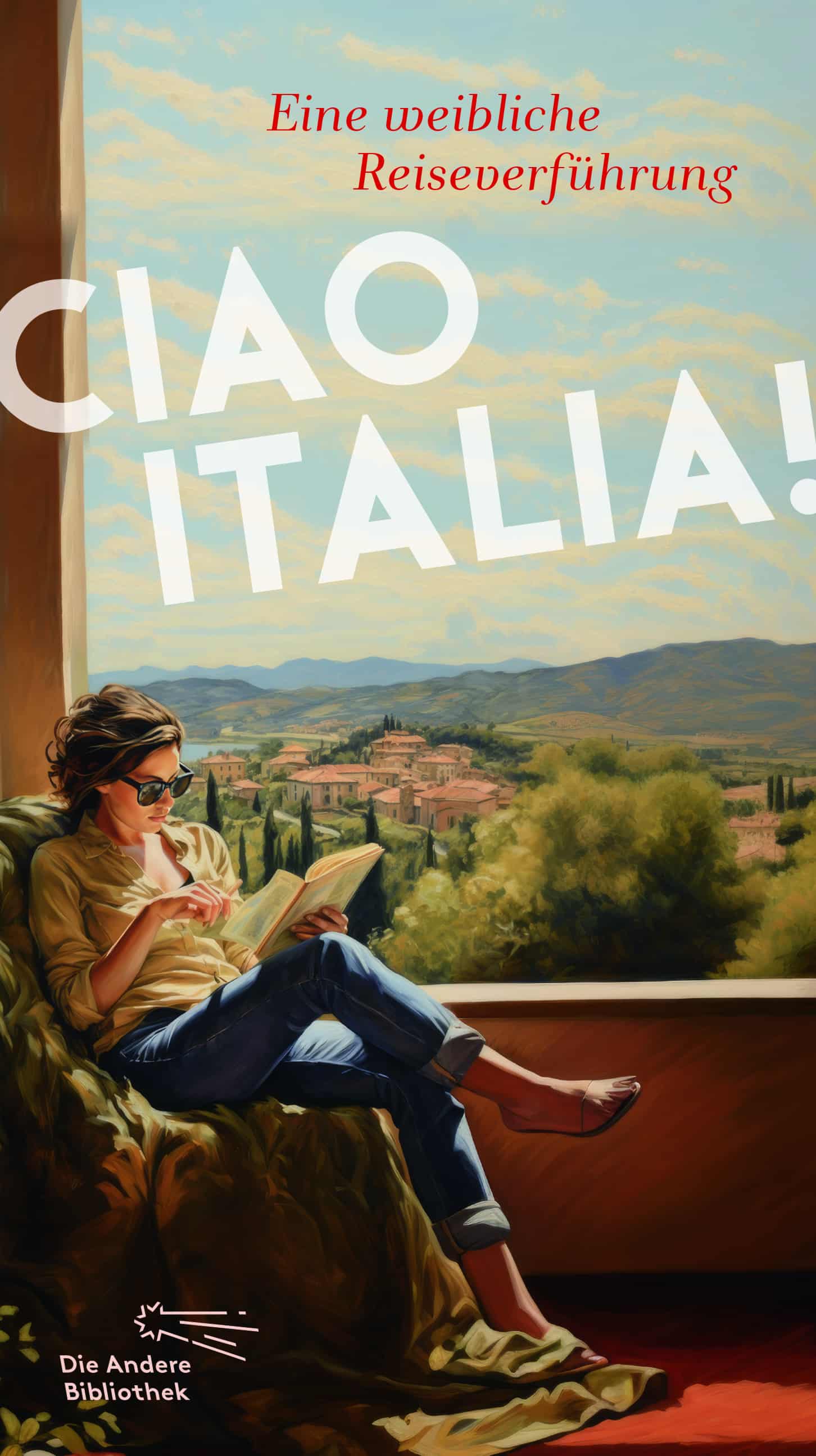 Ciao Italia! Die Andere Bibliothek