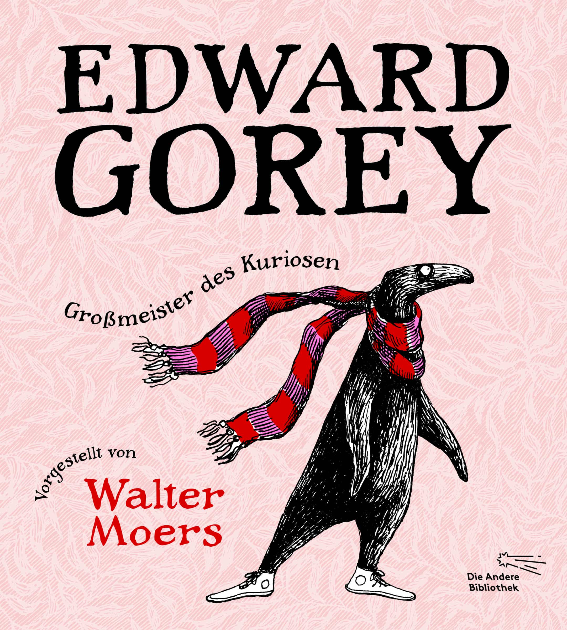 Edward Gorey Großmeister des Kuriosen Edward Gorey