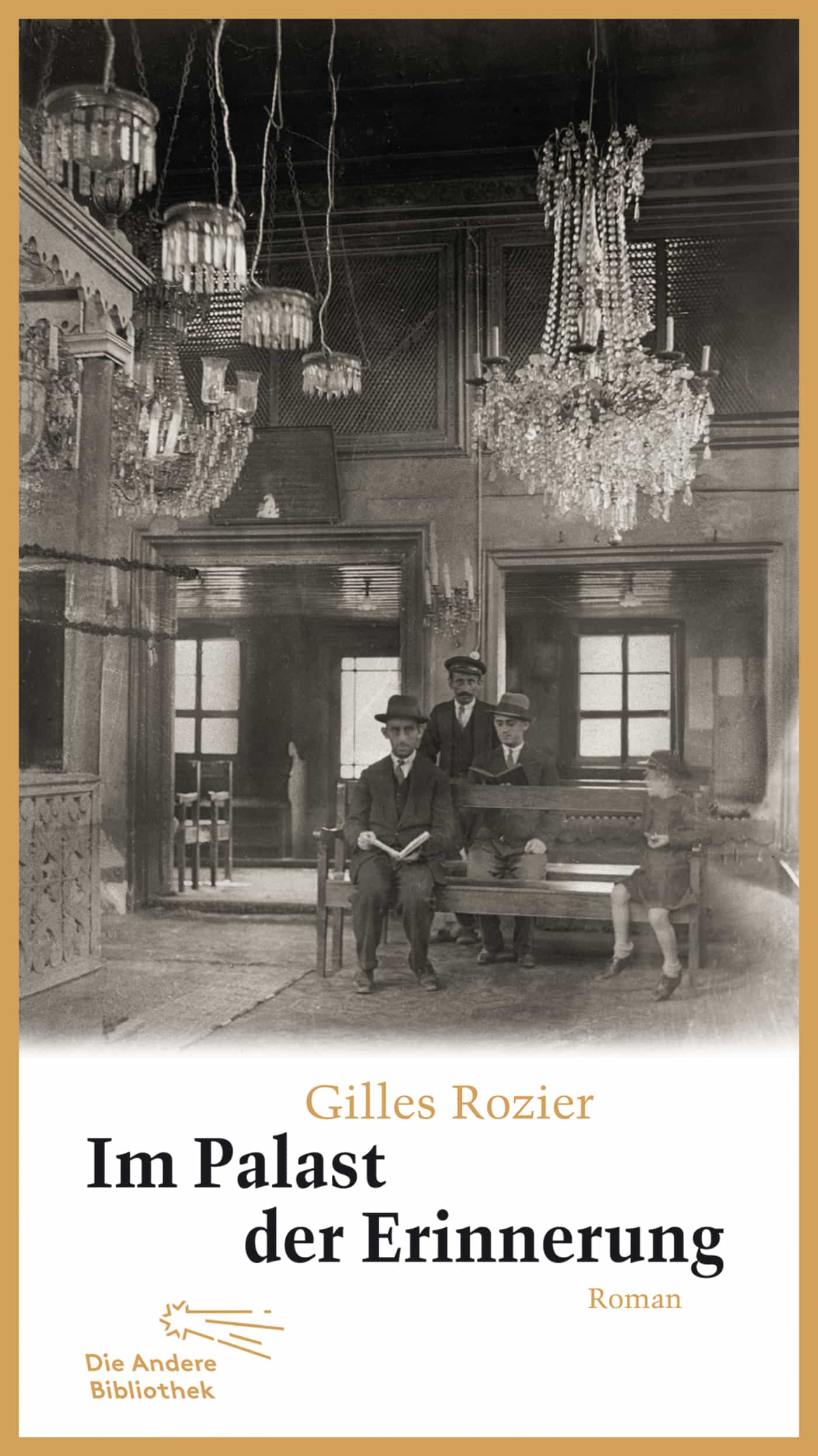 Im Palast der Erinnerung Gilles Rozier Die Andere Biblio