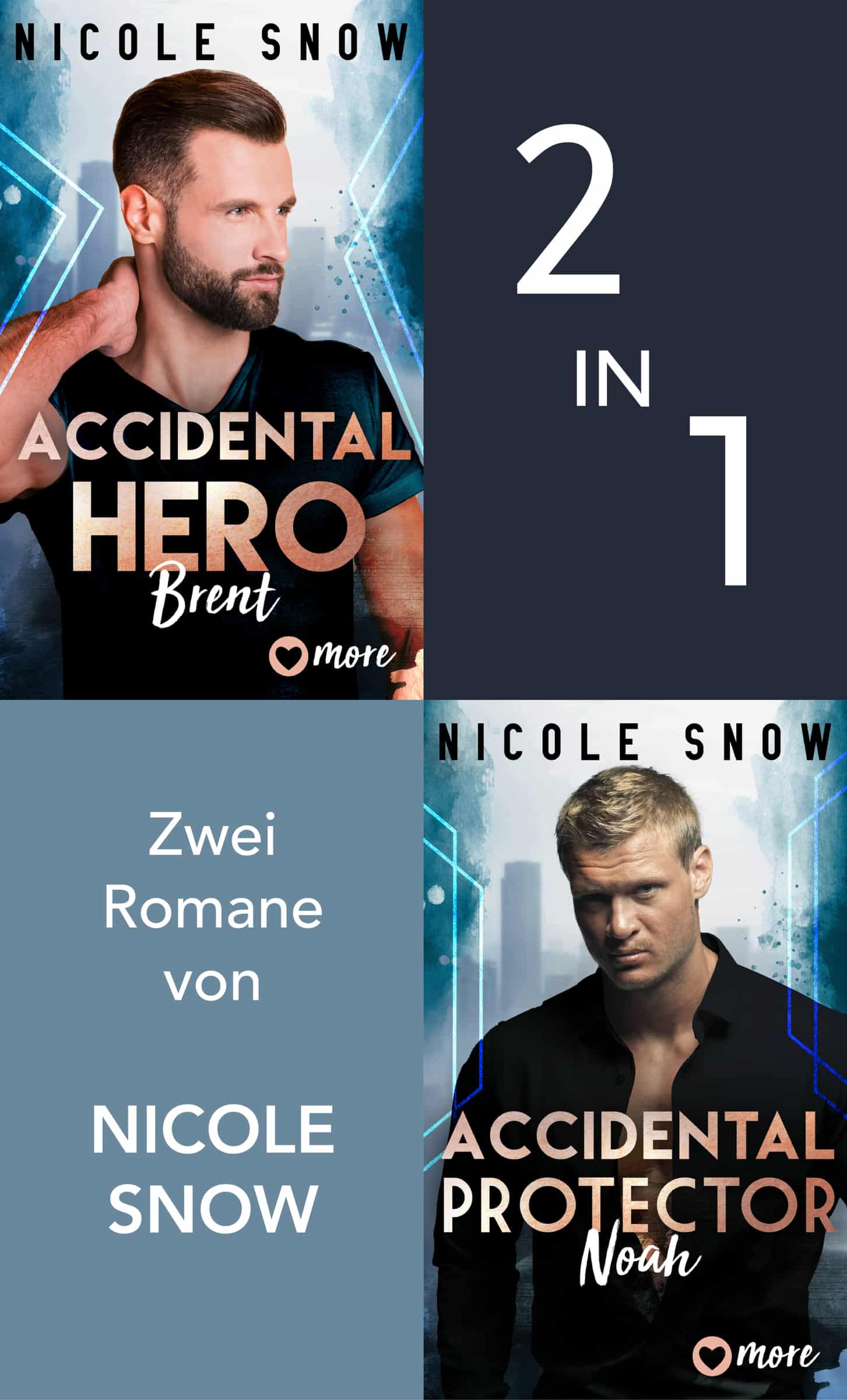 Accidental Hero & Accidental Protector Nicole Snow More