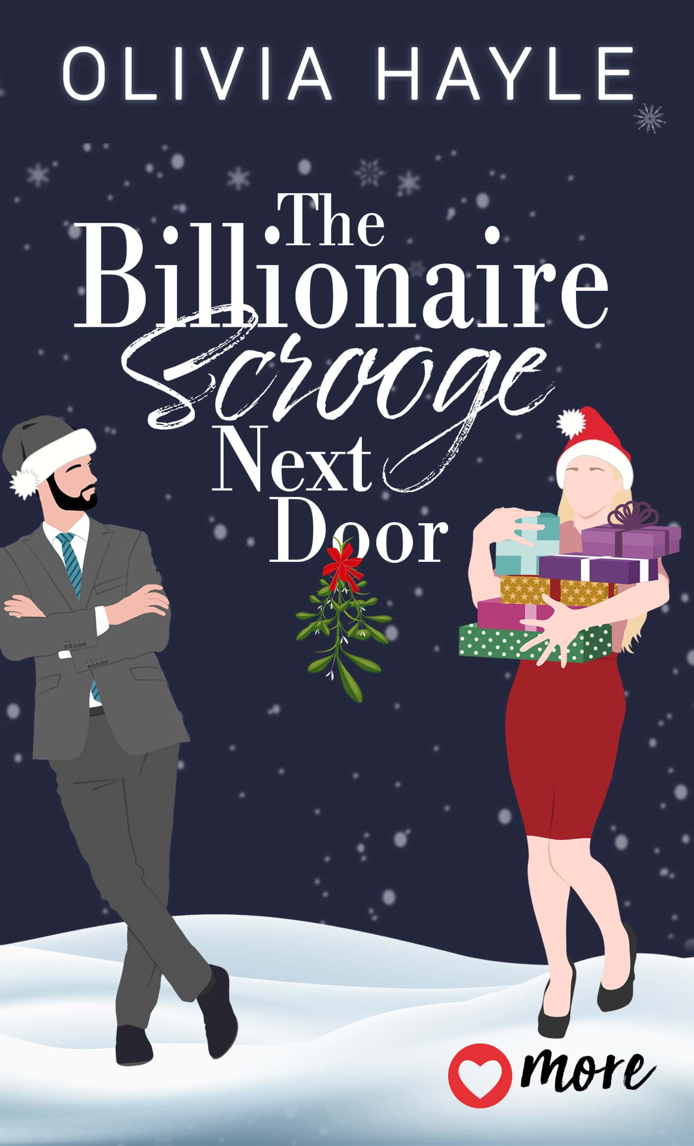 The Billionaire Scrooge Next Door Olivia Hayle More
