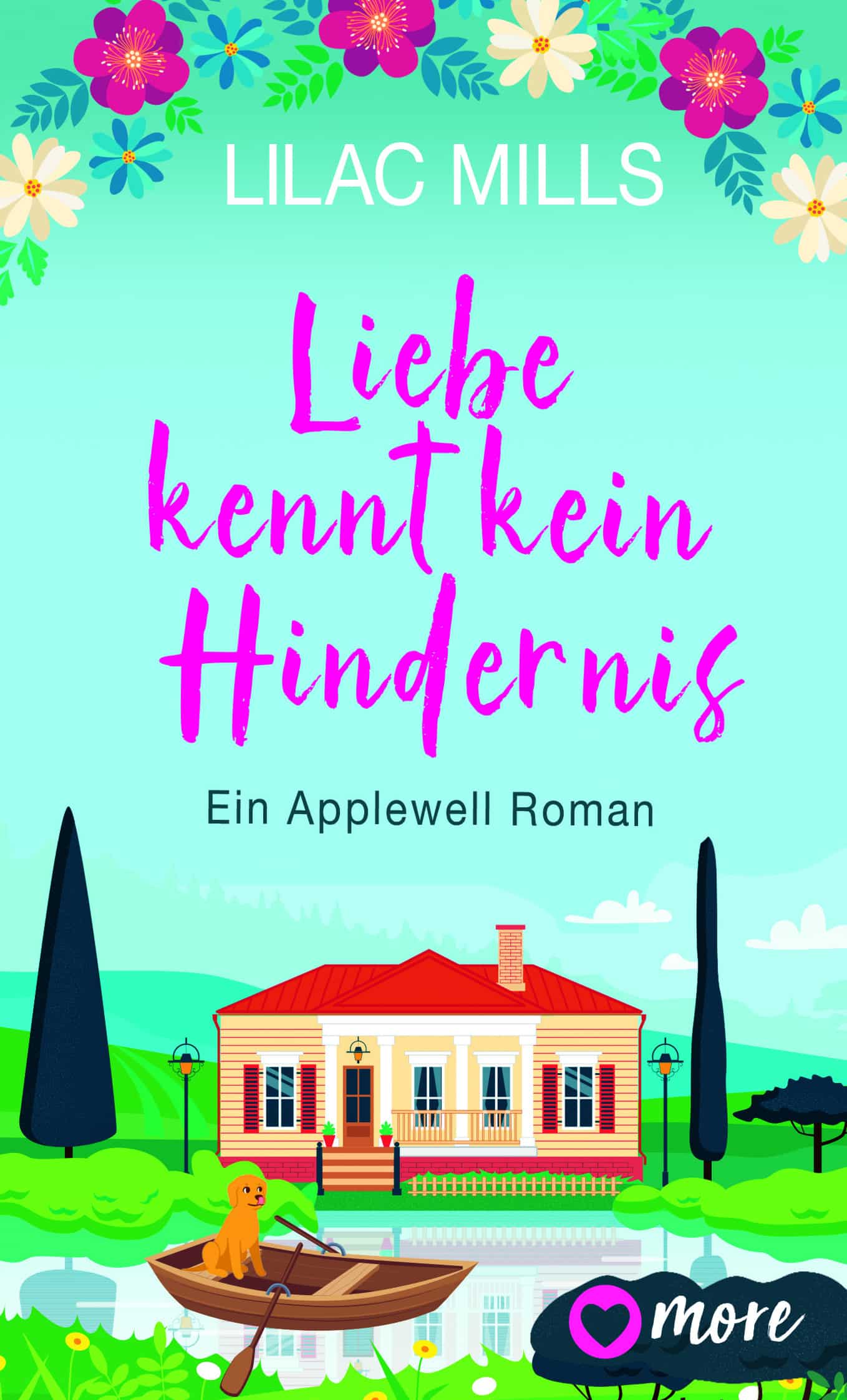 Liebe kennt kein Hindernis Lilac Mills More