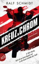 Kreuz und Chrom 