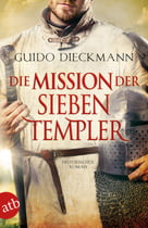 Die Mission der sieben Templer 