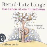 Das Leben ist ein Purzelbaum