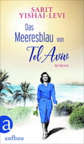 Das Meeresblau von Tel Aviv