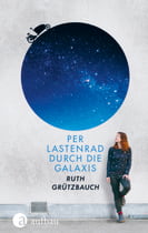 Per Lastenrad durch die Galaxis 