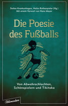 Die Poesie des Fußballs