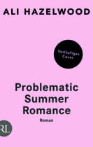 Problematic Summer Romance – Die hitzige Unzulässigkeit der Liebe 