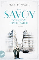 Das Savoy - Schicksal einer Familie