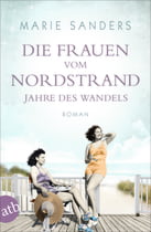 Die Frauen vom Nordstrand - Jahre des Wandels