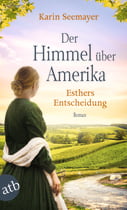 Der Himmel über Amerika - Esthers Entscheidung