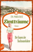 Zimtträume – Die Frauen der Backmanufaktur