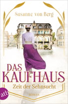 Das Kaufhaus – Zeit der Sehnsucht