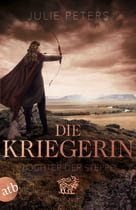 Die Kriegerin – Tochter der Steppe 