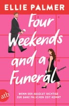 Four Weekends and a Funeral – Wenn der absolut Richtige zur ganz falschen Zeit kommt