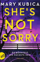 She’s Not Sorry – Du könntest die Nächste sein