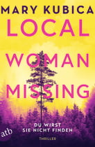 Local Woman Missing - Du wirst sie nicht finden