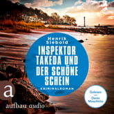 Inspektor Takeda und der schöne Schein