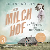 Der Milchhof – Das Rauschen der Brandung