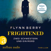 Frightened – Zwei Schwestern und ein Mord