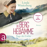 Die Berghebamme – Tage der Liebe