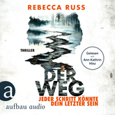 Der Weg – Jeder Schritt könnte dein letzter sein