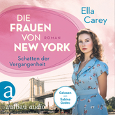 Die Frauen von New York – Schatten der Vergangenheit