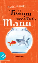 Träum weiter, Mann