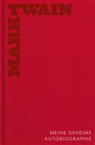 Meine geheime Autobiographie - Gesamtedition