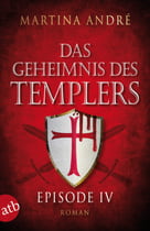 Das Geheimnis des Templers - Episode IV