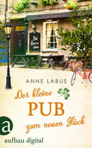 Der kleine Pub zum neuen Glück