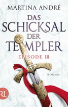 Das Schicksal der Templer - Episode III