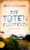 Die Totenflüsterin
