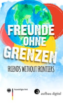 Freunde ohne Grenzen - Friends without frontiers