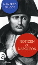 Notizen zu Napoleon