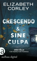 Crescendo &amp; Sine Culpa