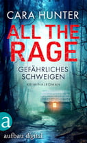 All the Rage – Gefährliches Schweigen