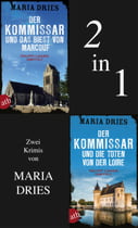 Der Kommissar und das Biest von Marcouf &amp; Der Kommissar und die Toten von der Loire