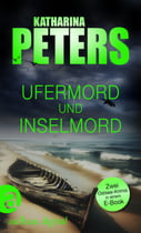 Ufermord &amp; Inselmord