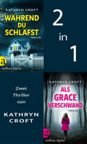 Während du schläfst &amp; Als Grace verschwand