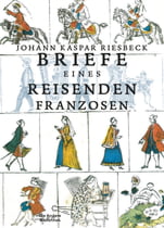 Briefe eines reisenden Franzosen über Deutschland an seinen Bruder in Paris