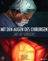 Mit den Augen des Chirurgen