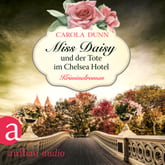 Miss Daisy und der Tote im Chelsea Hotel (Miss Daisy ermittelt, Bd. 10)