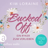 Bucked Off - Ein Ryker zum Verlieben
